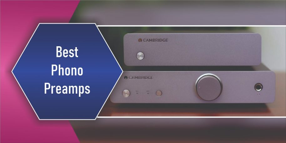 Best Phono Preamps in 2022