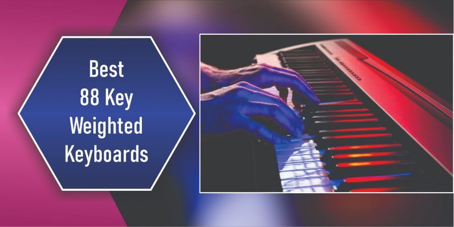 Best 88 Key Weighted Keyboards in 2022